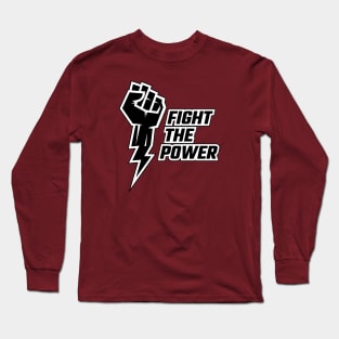 Fight the Power Long Sleeve T-Shirt